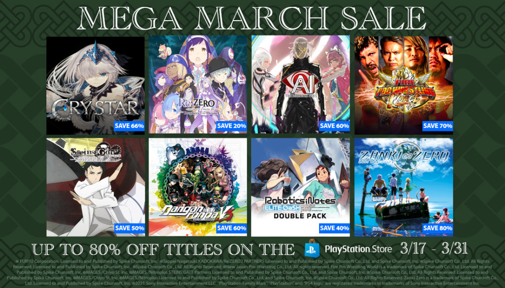 MEGA MARCH SALE STARTS ON 3 17 SAVE UP TO 80 ON SPIKE CHUNSOFT INC