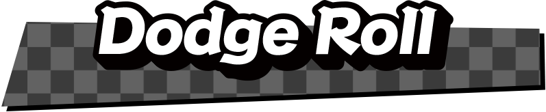 Dodge Roll