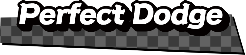 Perfect Dodge