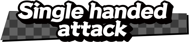 Single handed attack